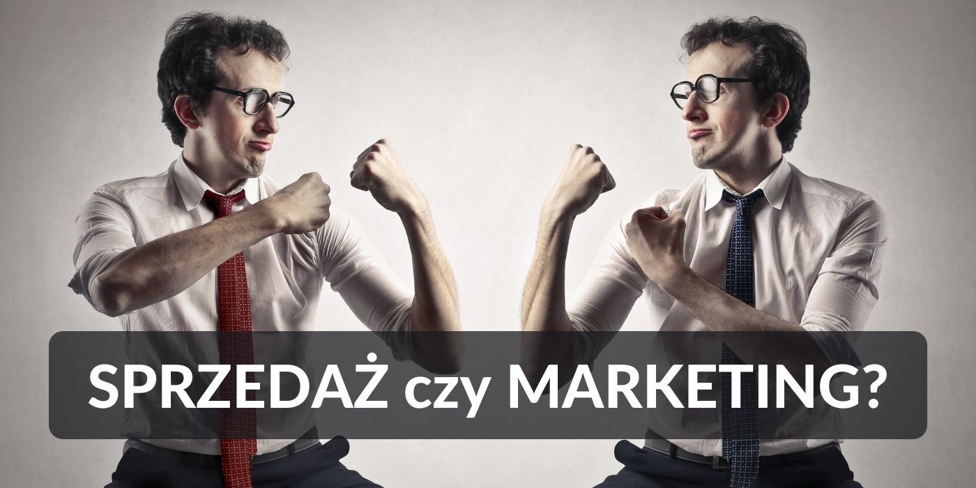 Read more about the article Sprzedaż vs. Marketing – czym się różnią?